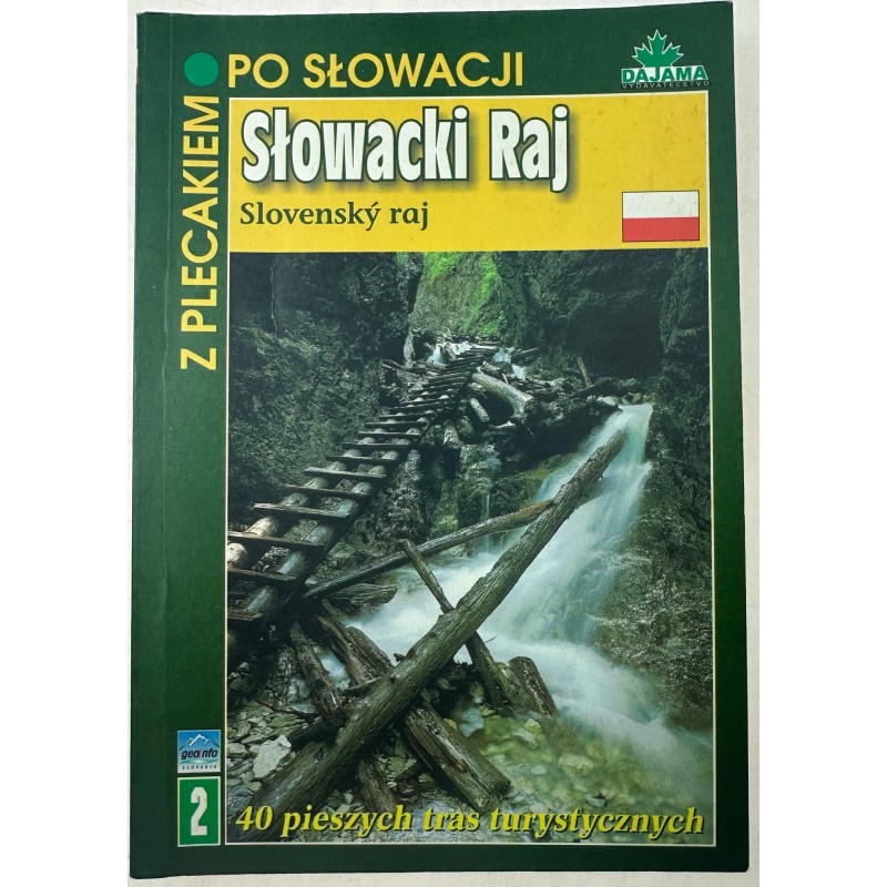 Słowacki raj 40 pieszych tras turystycznych