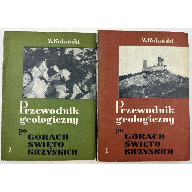 Przewodnik geologiczny po Górach Świętokrzyskich Tom 1+2