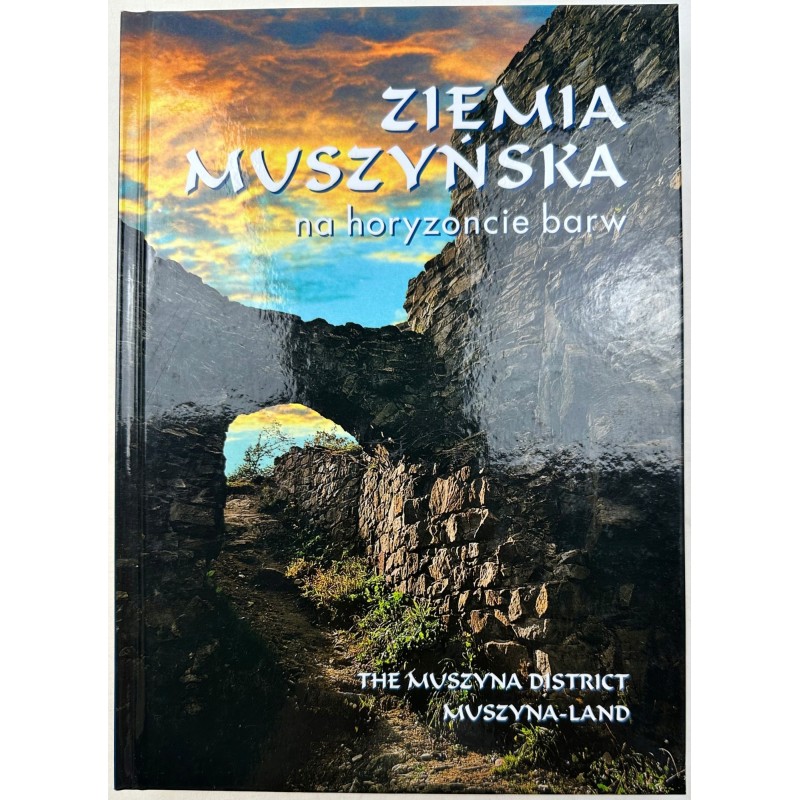 Ziemia muszyńska na horyzoncie barw