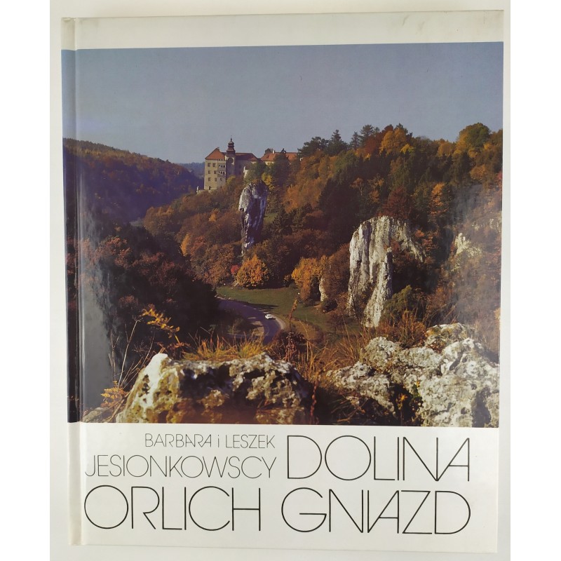 Dolina Orlich Gniazd B i L Jesionkowscy
