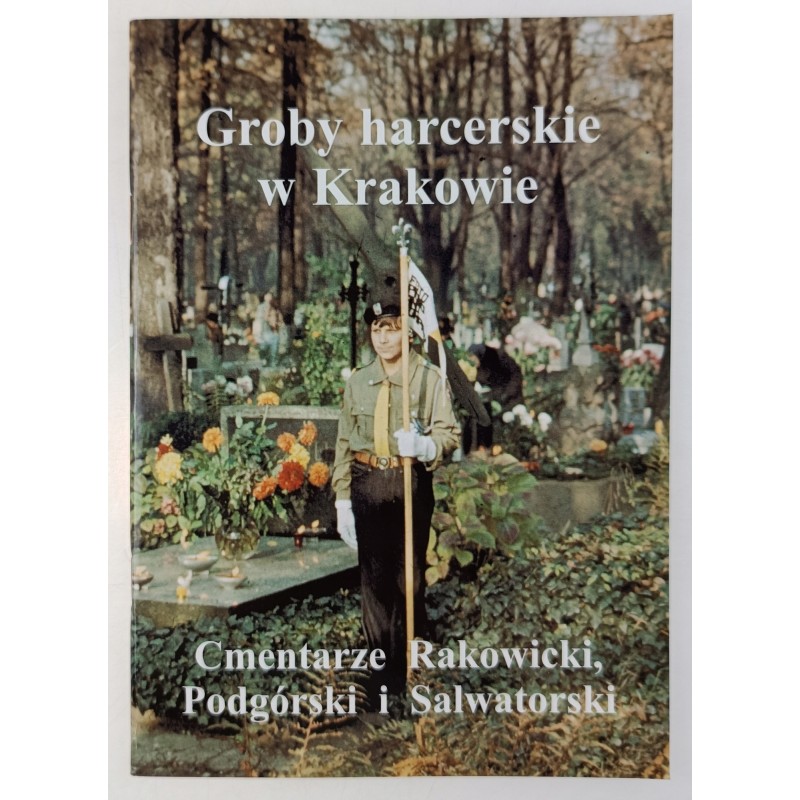 Groby harcerskie w Krakowie.