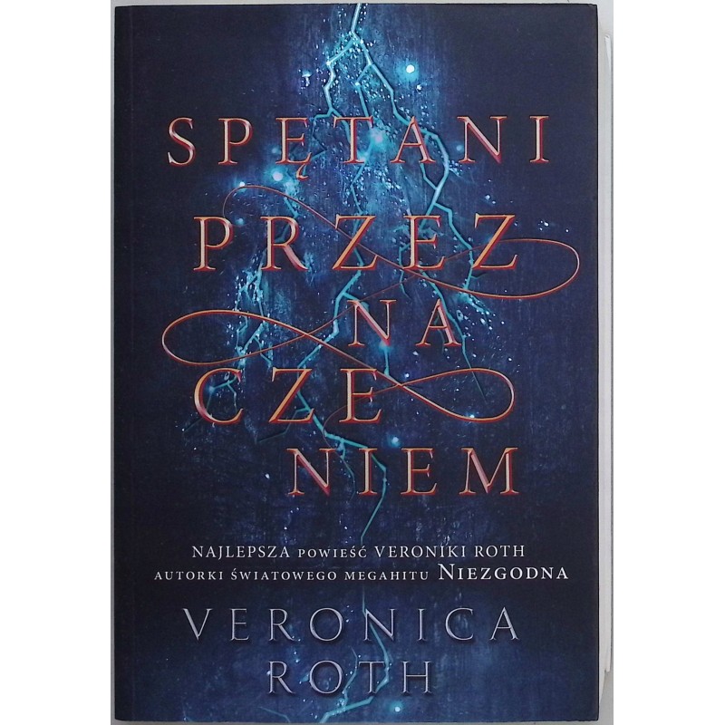 Spętani przeznaczeniem Veronica Roth