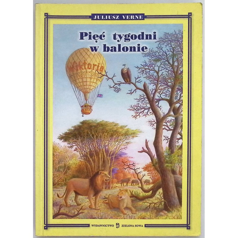 Pięć tygodni w balonie Juliusz Verne