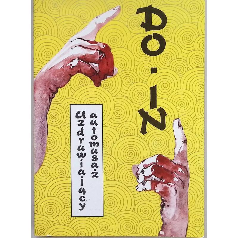 DO-IN - uzdrawiający automasaż Donka i Andrzej Madejowie