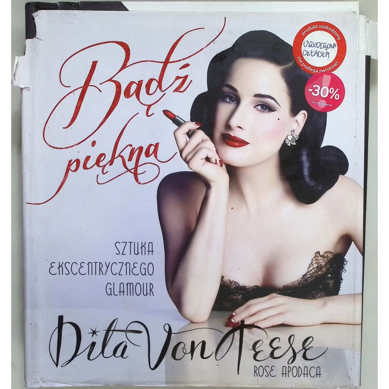 Bądź piękna - Von Teese Ditta