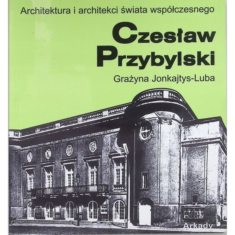 Czesław Przybylski Grażyna Jonkajtys-Luba