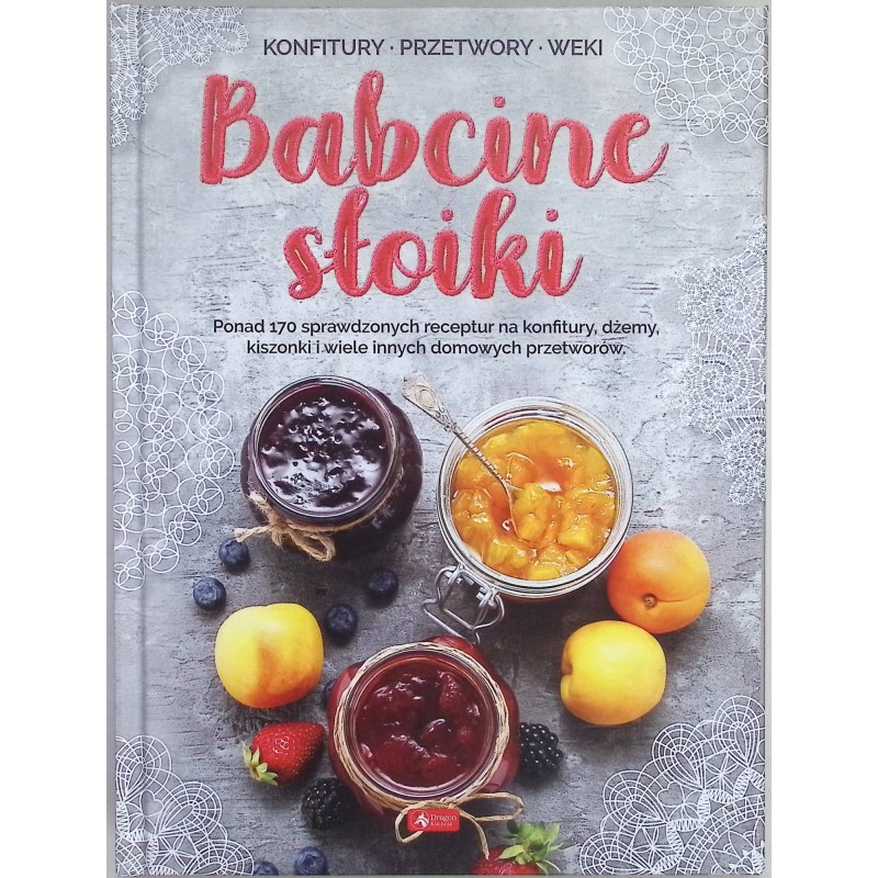 Babcine słoiki Jolanta Bąk