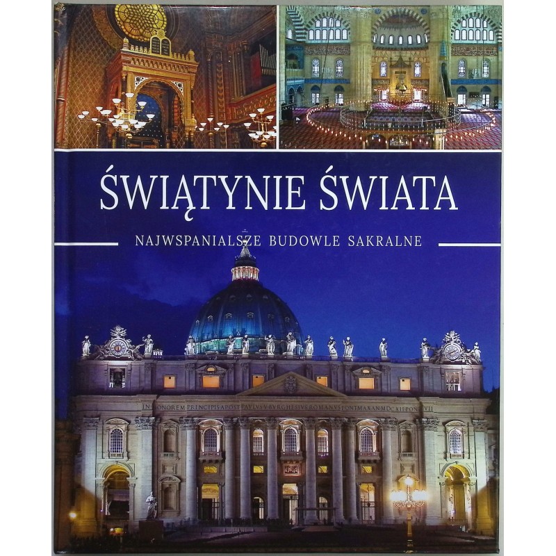 Świątynie Świata Najwspanialsze budowle świata