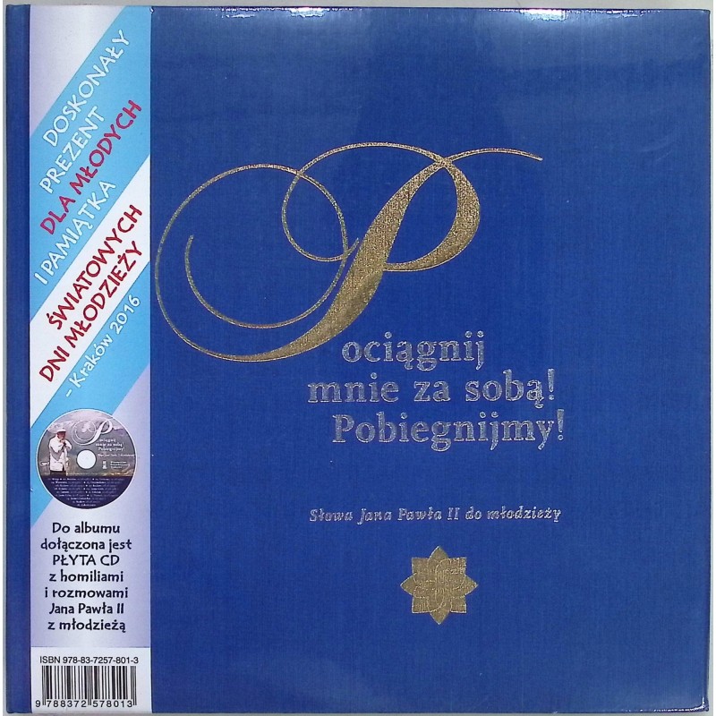 Pociągnij mnie za sobą Pobiegnijmy!