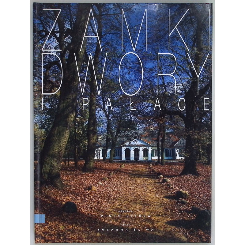 Zamki dwory pałace Zuzanna Śliwa