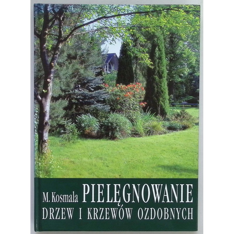 Pielęgnowanie drzew i krzewów ozdobnych