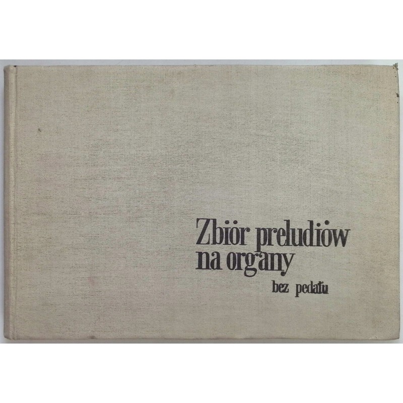Zbiór preludiów na organy - Feliks Rączkowski