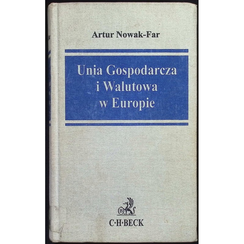 Unia Gospodarcza i Walutowa w Europie Artur Nowak-Far