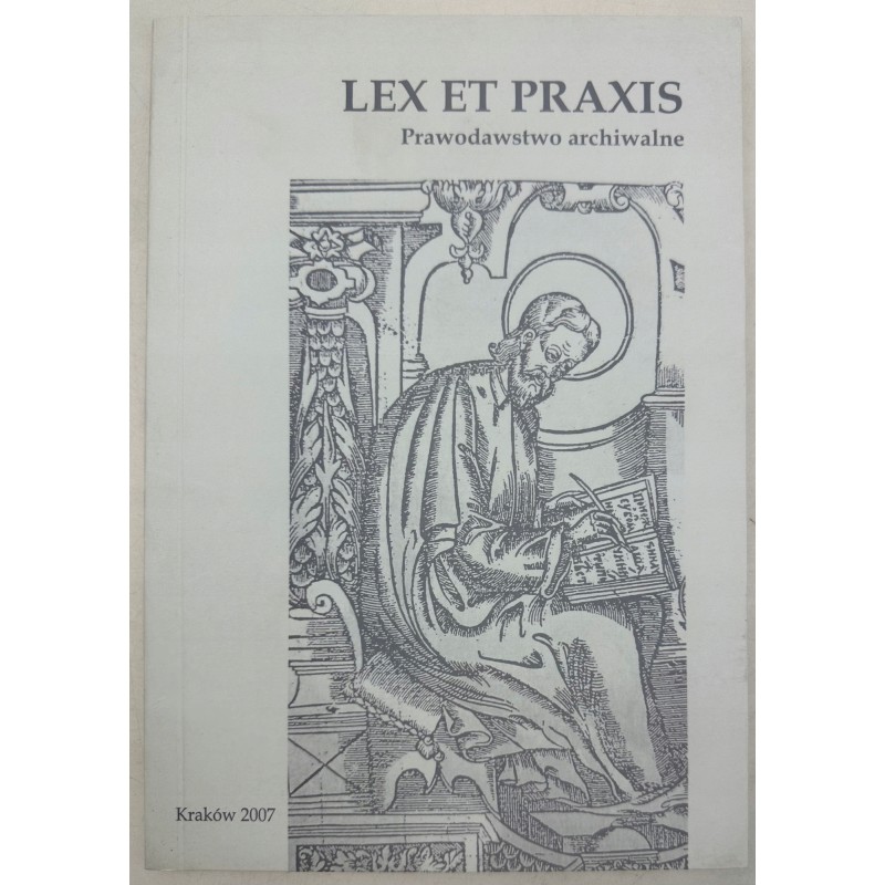 LEX ET PRAXIS Prawodawstwo archiwalne J. Marecki