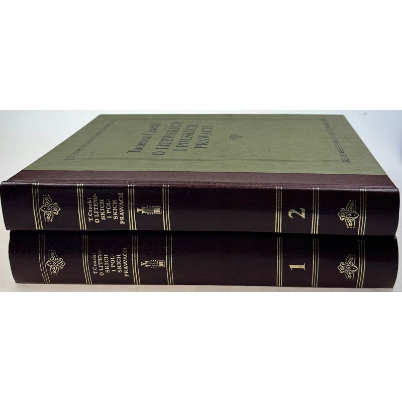 O LITEWSKICH I POLSKICH PRAWACH tomy 1-2 Tadeusz Czacki