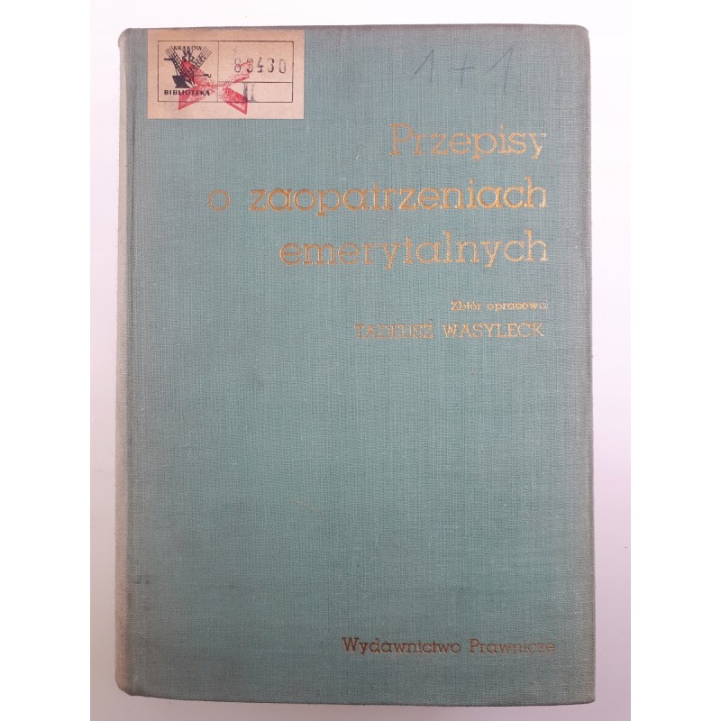 Przepisy o zaopatrzeniach emerytalnych T. Wasylec