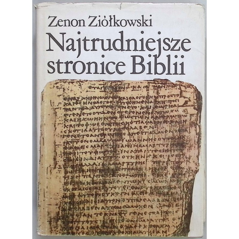 Najtrudniejsze stronice Biblii Zenon Ziółkowski