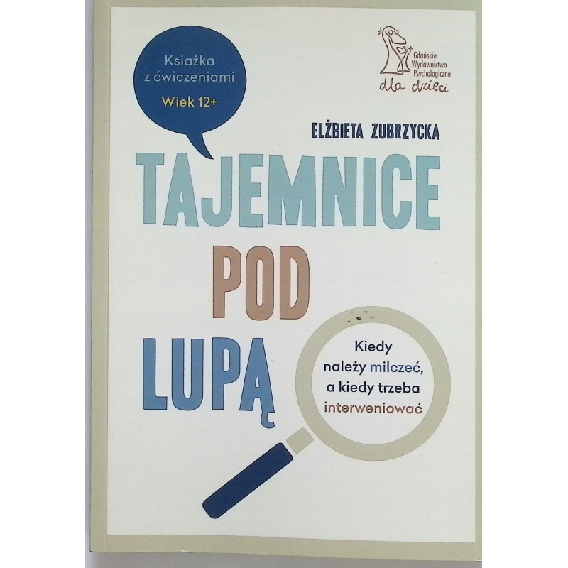 Tajemnice pod lupą Elżbieta Zubrzycka