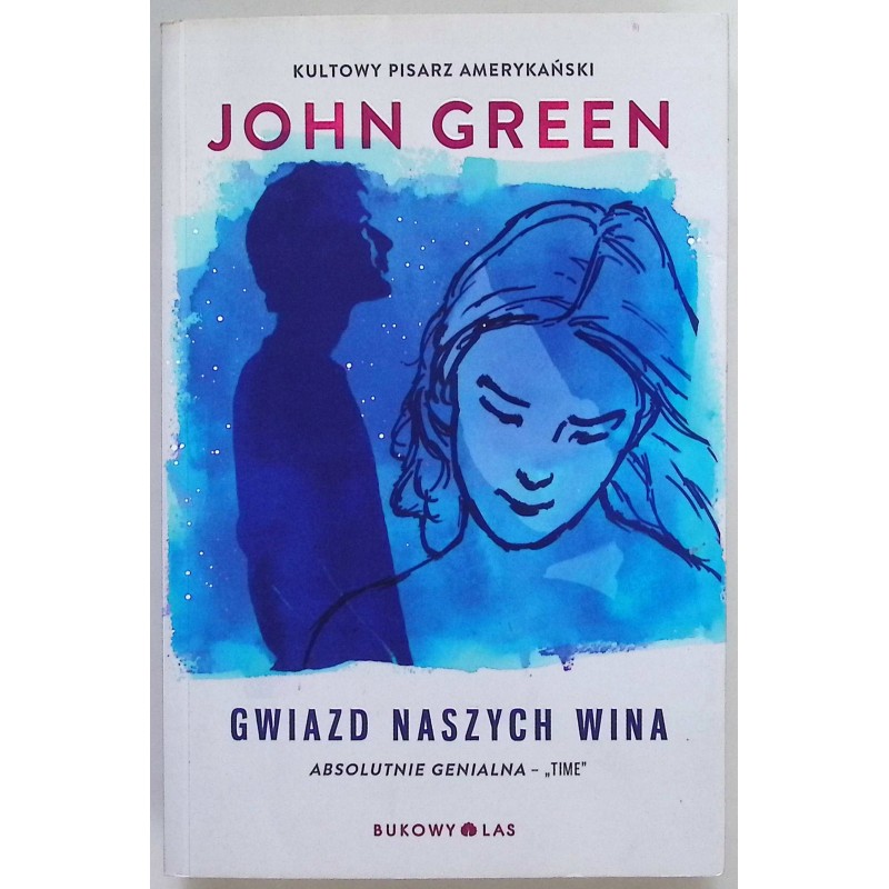 Gwiazd naszych wina John Green