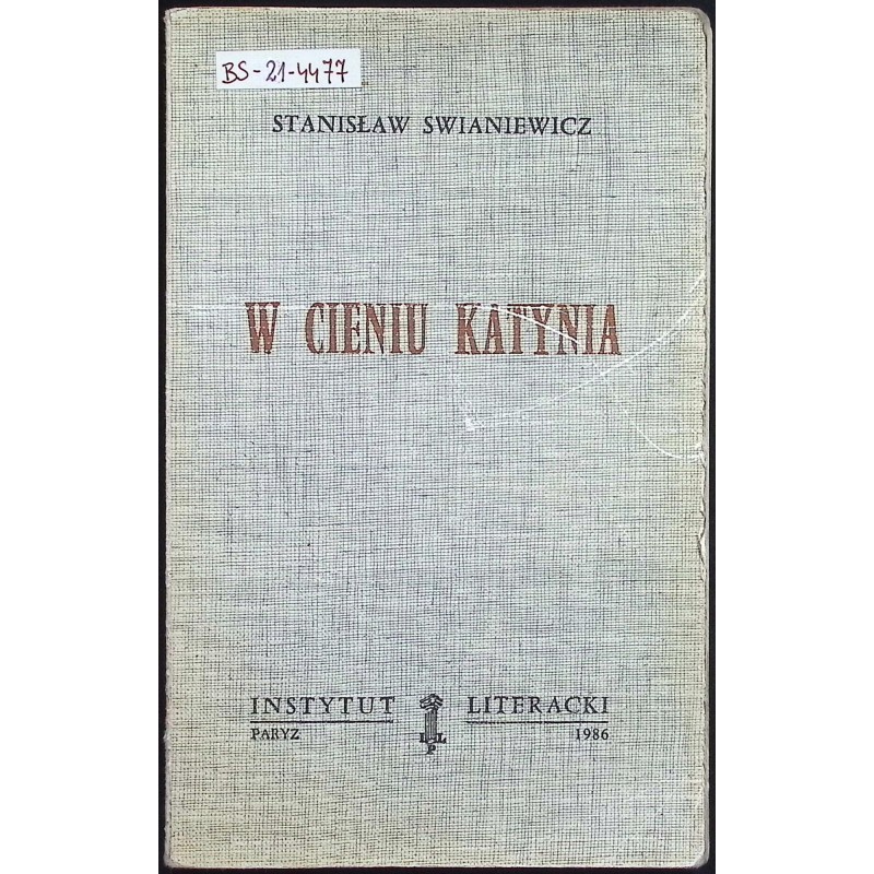 W cieniu Katynia Stanisław Swianiewicz
