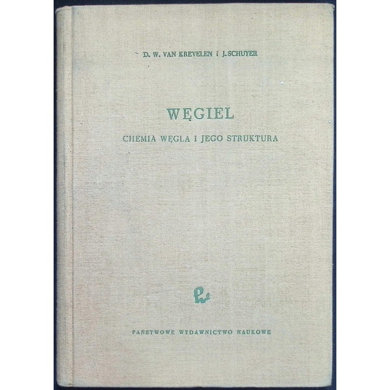 Węgiel chemia węgla i jego struktura D. W. van Krevelen