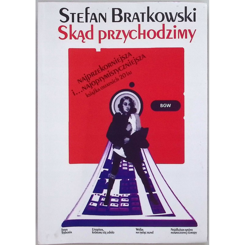 Skąd przychodzimy Stefan Bratkowski