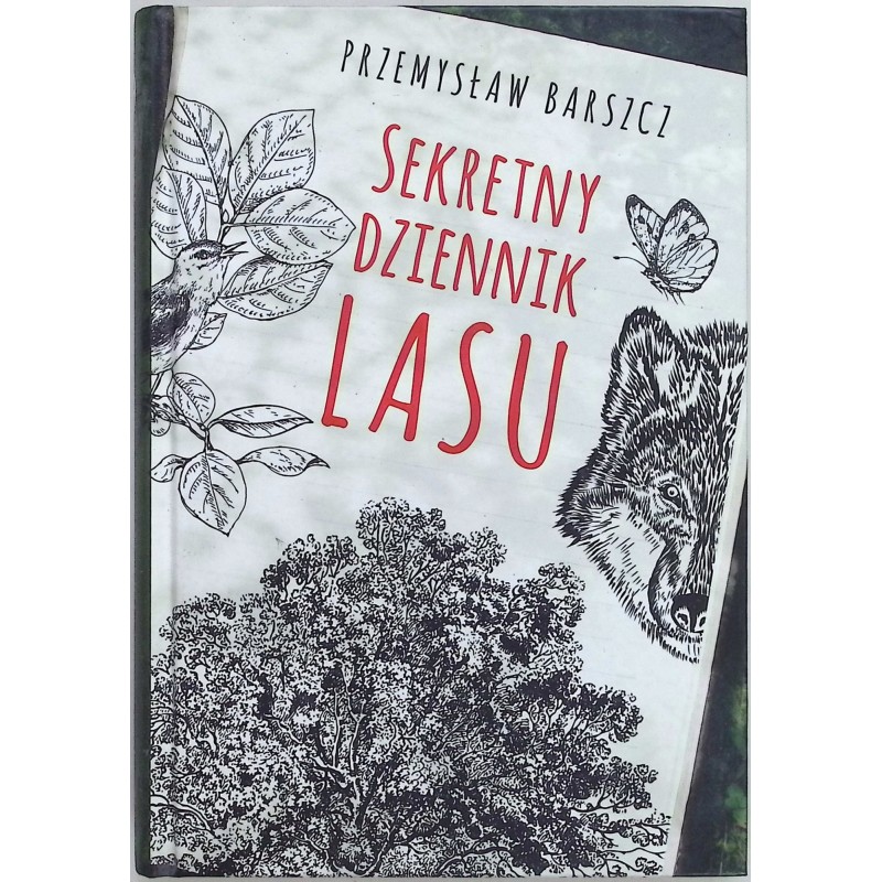 Sekretny dziennik lasu - Przemysław Barszcz