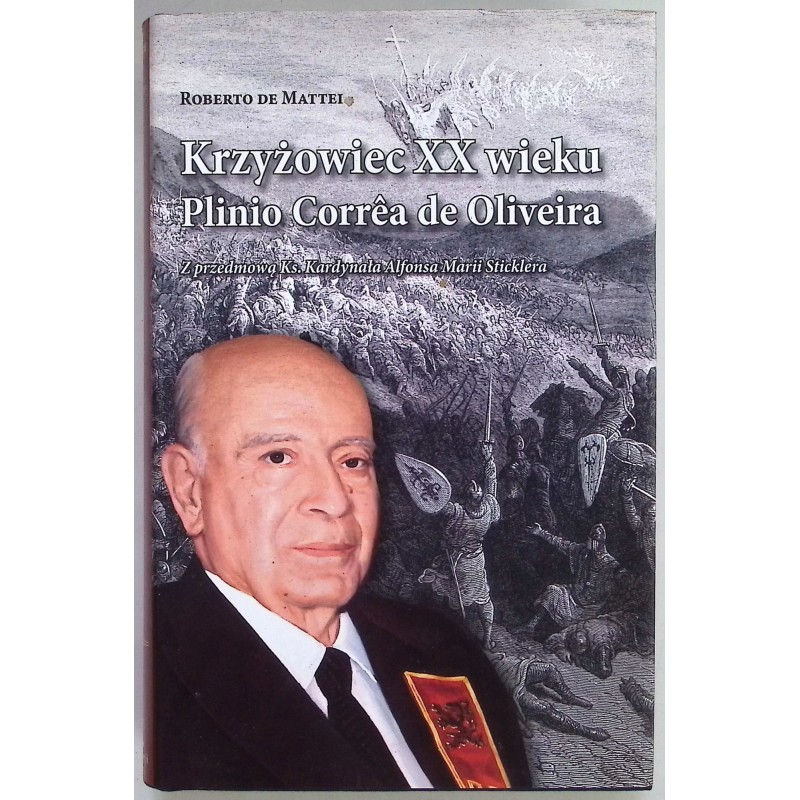 Krzyżowiec XX wieku plinio correa de oliveira