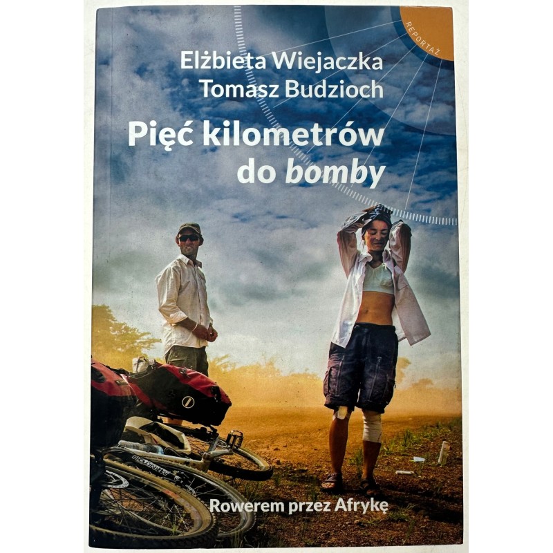 Pięć kilometrów do bomby