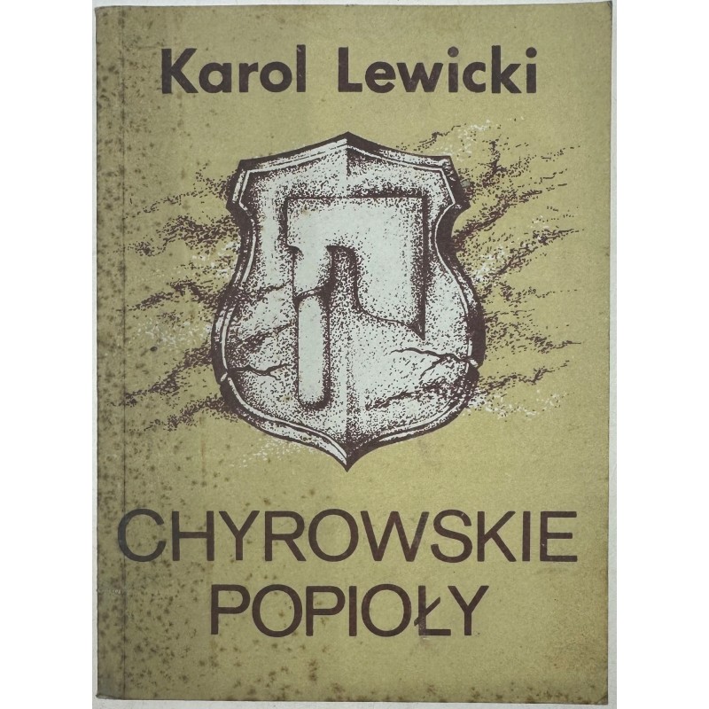 Chyrowskie popioły Karol Lewicki