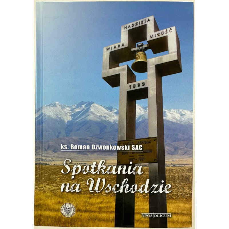 Spotkania na Wschodzie Roman Dzwonkowski