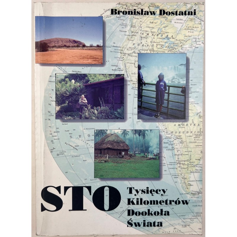Sto Tysięcy Kilometrów Dookoła Świata B. Dostatni