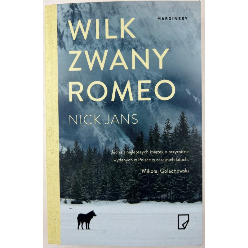Wilk Zwany Romeo Nick Jans