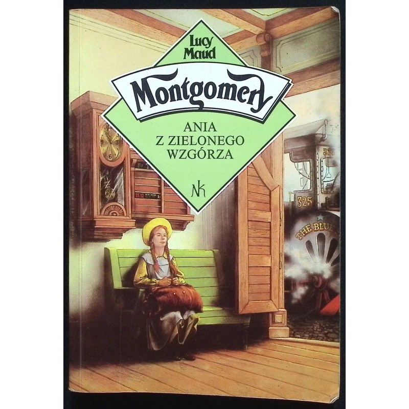 Ania z Zielonego Wzgórza Lucy Maud Montgomery