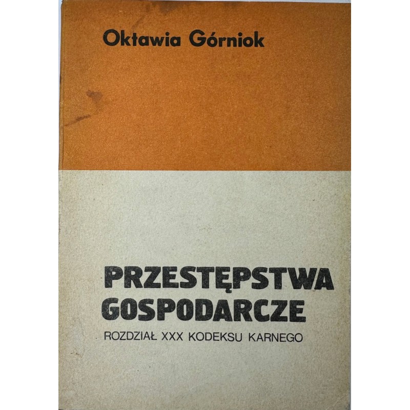 Przestępstwa Gospodarcze Rozdział XXX Kodeksu Karnego