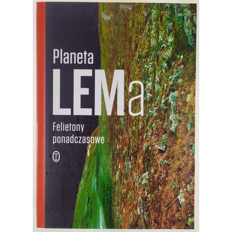 Planeta LEMa Felietony ponadczasowe