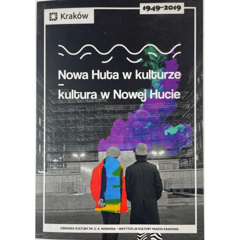 Nowa Huta w kulturze, kultura w Nowej Hucie