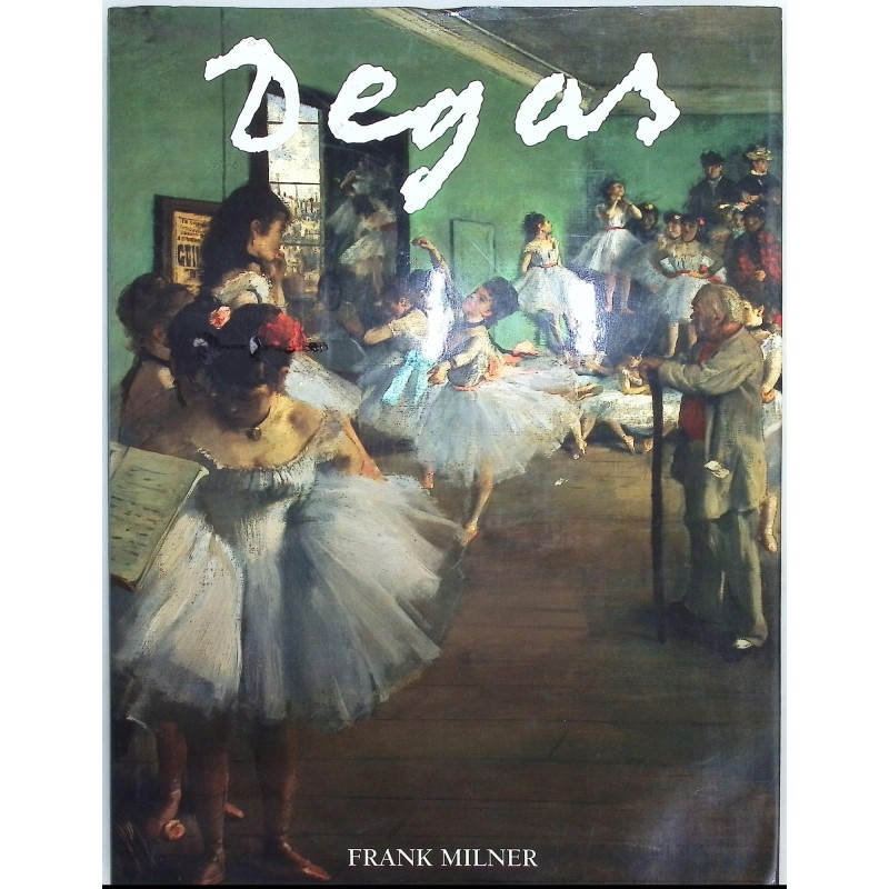 Degas Frank Milner