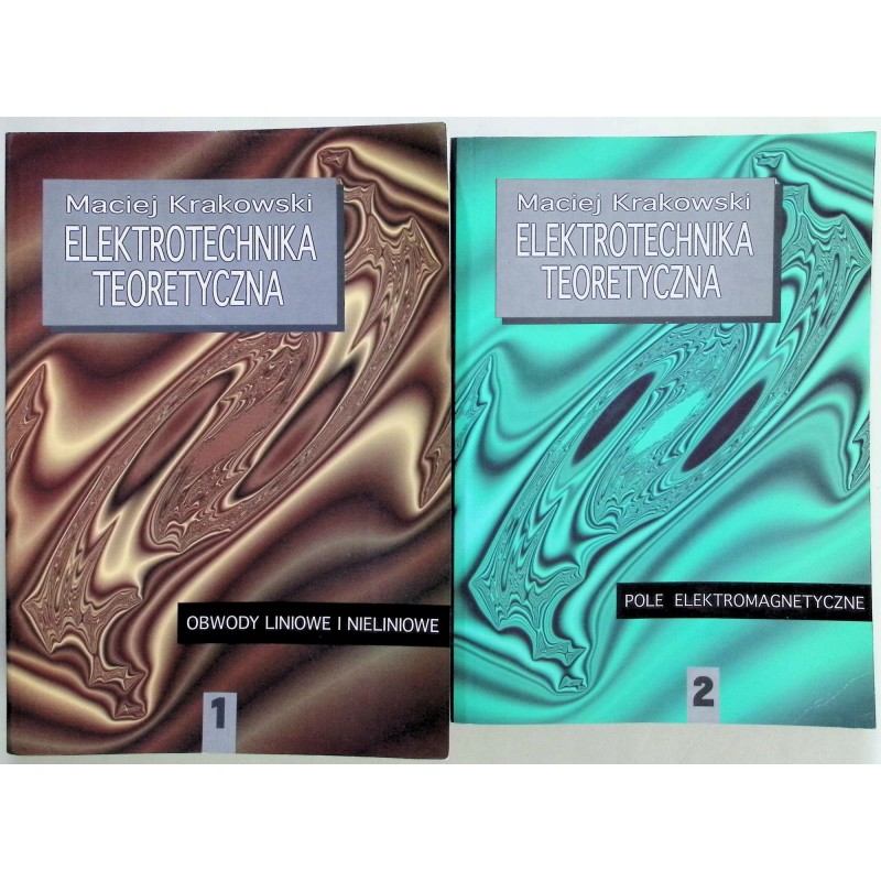 Elektrotechnika teoretyczna Tom 1-2 Maciej Krakowski