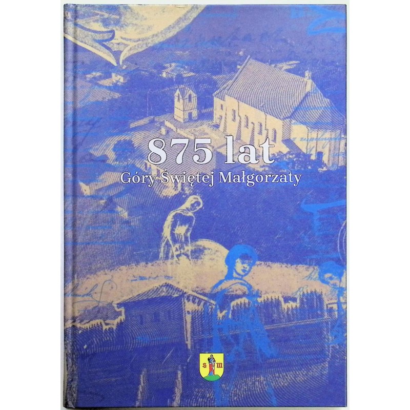 875 lat góry świętej Małgorzaty