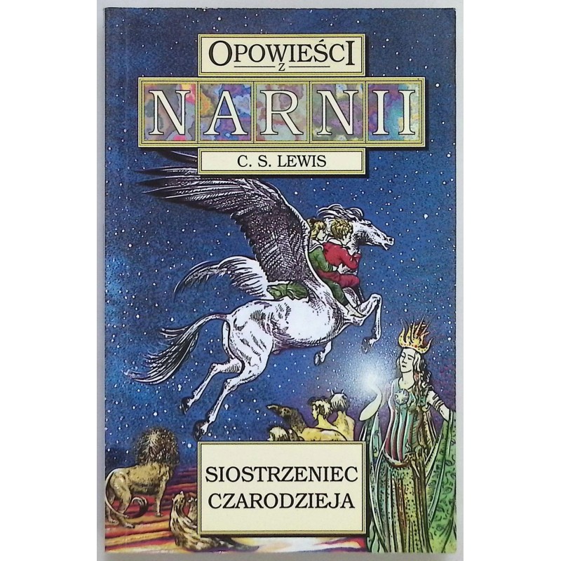 Opowieści z Narnii Siostrzeniec czarodzieja Clive Staples Lewis