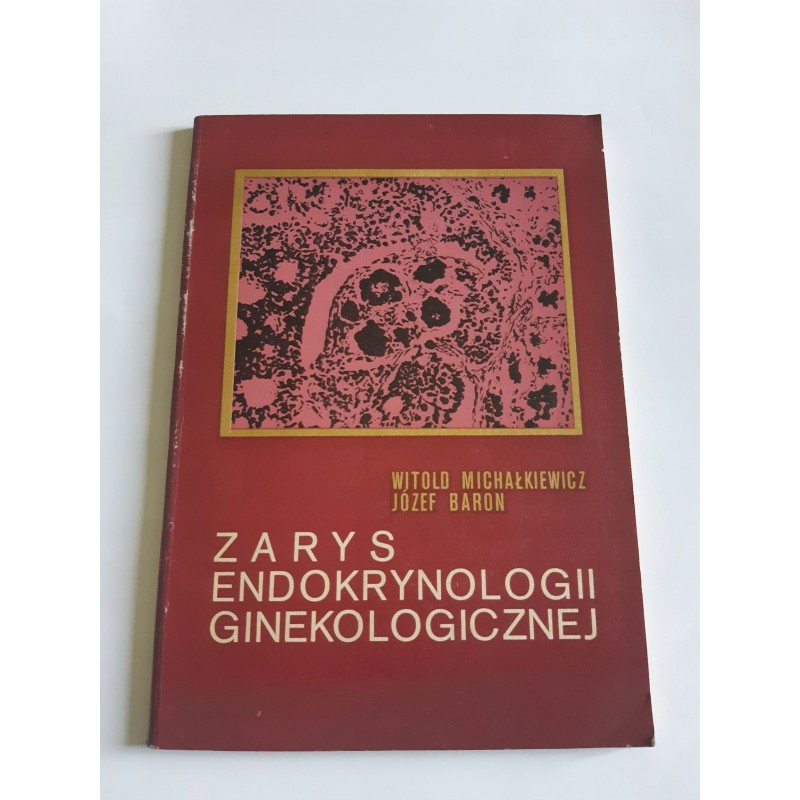Zarys endokrynologii ginekologicznej