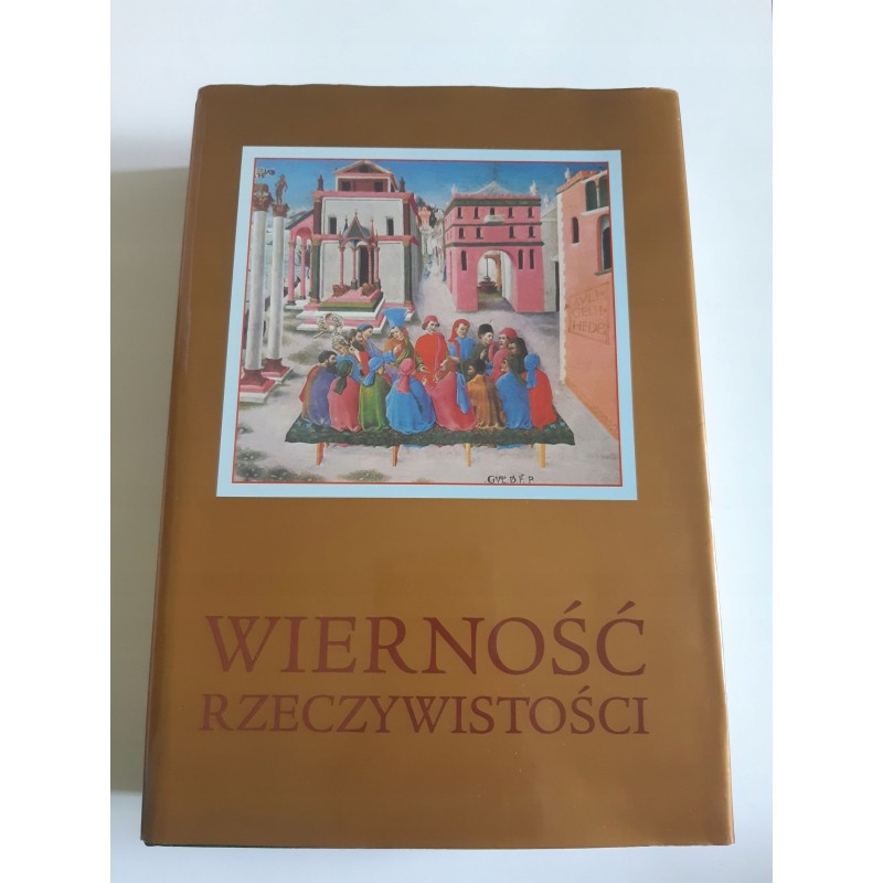 Wierność rzeczywistości. Księga pamiątkowa KUL