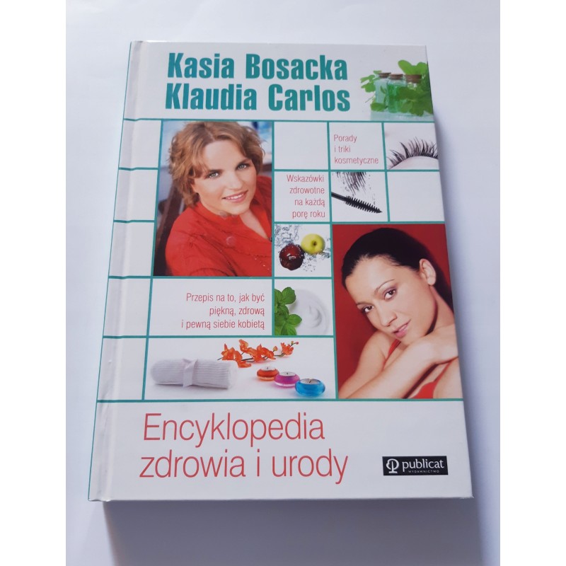 Encyklopedia zdrowia i urody K. Bosacka, K. Carlos