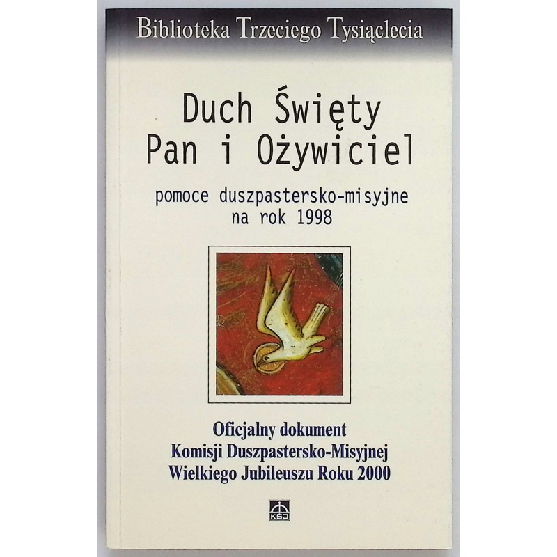 Duch Święty Pan i Ożywiciel