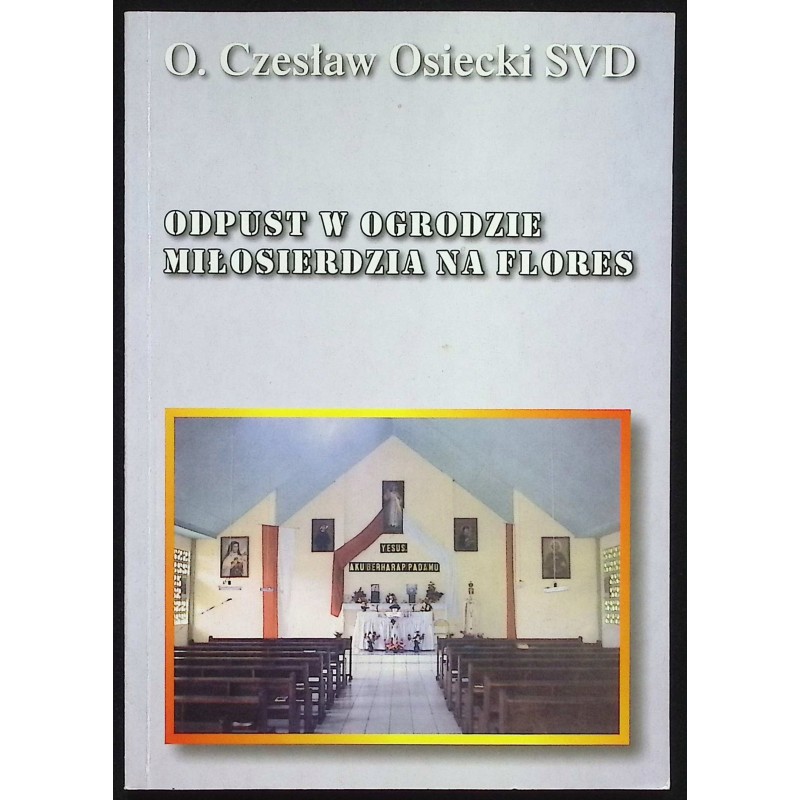 Odpust w ogrodzie miłosierdzia na Flores