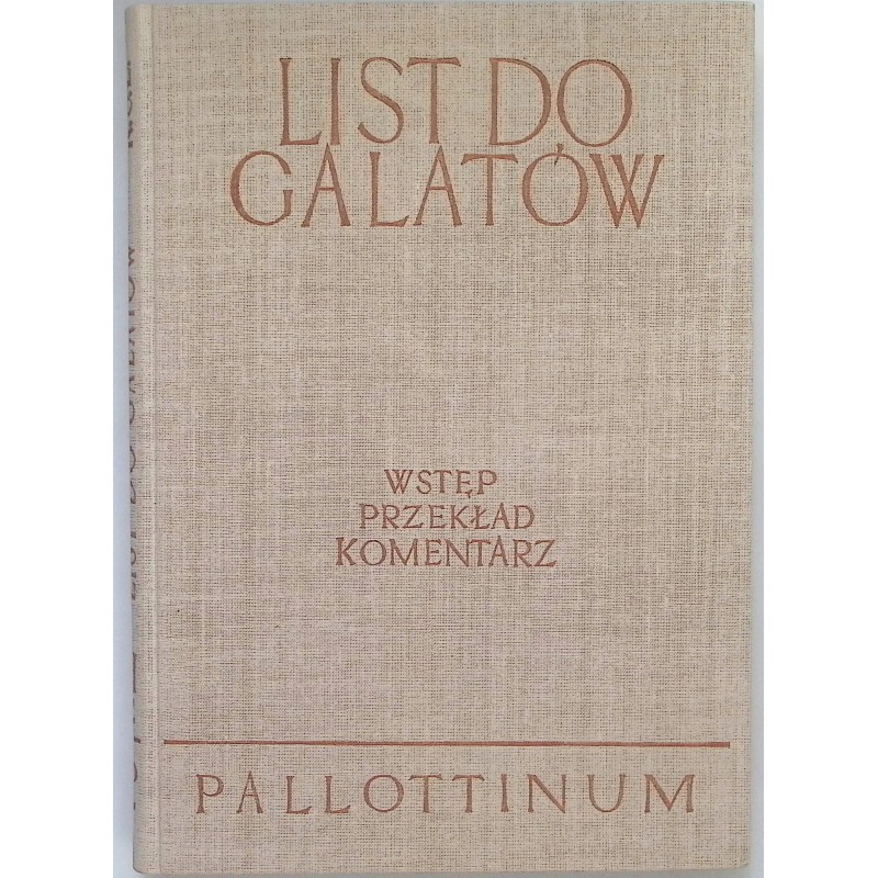 List do Galatów. Wstęp Przekład Komentarz