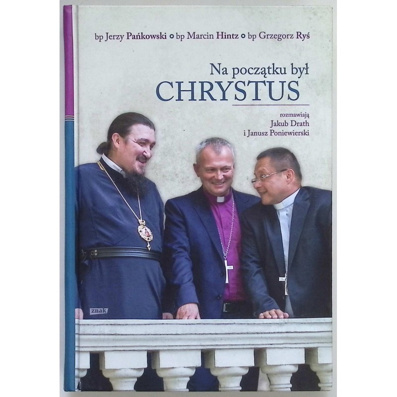 Na początku był Chrystus Grzegorz Ryś