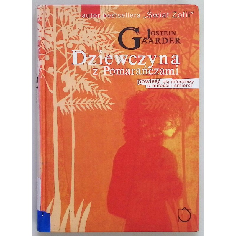 Dziewczyna z Pomarańczami Jostein Gaarder