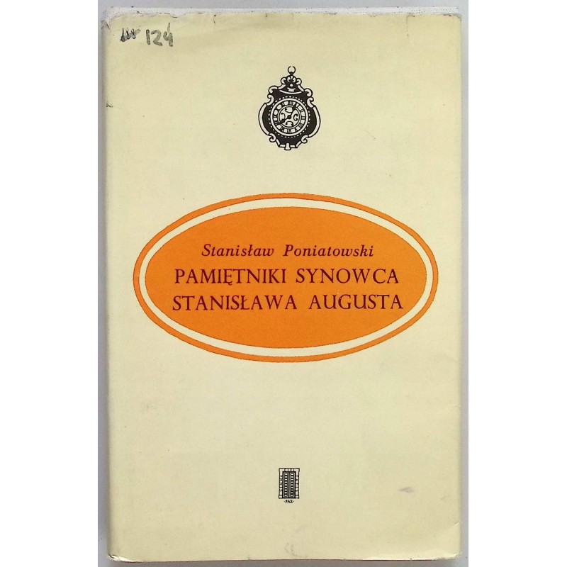 Pamiętniki synowca Stanisława Augusta Stanisław Poniatowski
